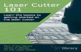 Laser Cutter 101 - Grants Pass High School · PDF fileLaser Cutter 101 2 Engraving – engraving is when the laser does not cut all of the way through the materials. I bit of the top
