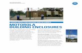 Motorola Building Enclosures Data Sheet · PDF fileswitch, UPS alarms, and external ground bar anti-theft relay Safety Equipment Eye wash and first aid kit ... Motorola Building Enclosures