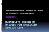 Western Bridge Engineers Seminar - September 9, … Bridge Engineers Seminar - September 9, 2015 - Reno, NV. Mike Bartholomew, PE – Principal Bridge Engineer. ... fib. Bulletin 34