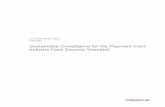 Sustainable Compliance for the Payment Card Industry · PDF fileSustainable Compliance for the Payment Card Industry Data Security Standard ... DSS, helping to address ... CHAPTER