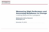 Measuring High Performers and Assessing …/media/internet/files/centers...Measuring High Performers and Assessing Readiness to Change: Looking Beyond the Lamppost Catherine M. DesRoches