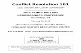 Mediation-Conflict Resolution 101 (Handout and · PDF fileWhat conflict?" Strategies: flee, deny, ignore, withdraw, delay, wish, hope and pray Prefers others who: Avoid Refuses to