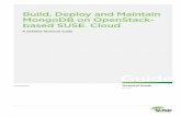 Build, Deploy and Maintain MongoDB on OpenStack- based ... · PDF fileBuild, Deploy and Maintain . MongoDB on OpenStack-based SUSE ® Cloud. A Detailed Technical Guide Technical Guide.