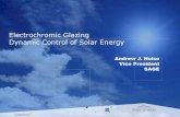 Electrochromic Glazing Dynamic Control of Solar  · PDF fileElectrochromic Glazing Dynamic Control of Solar Energy Andrew J. Hulse Vice President SAGE