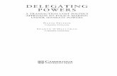 DELEGATING POWERS - The Library of Congresscatdir.loc.gov/catdir/samples/cam032/99012787.pdf · DELEGATING POWERS A TRANSACTION COST POLITICS APPROACH TO POLICY MAKING UNDER SEPARATE
