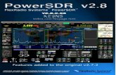 V2.8.0 - KE9NS Radio Shackke9ns.com/PowerSDR ke9ns v2.8 features.pdf · - Open Window Device Manger and make sure your IEEE 1394 FireWire Card is working (Flex-3000 & Flex-5000) -