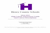 Henry County Schoolsschoolwires.henry.k12.ga.us/cms/lib08/GA01000549/Centricity/Domai… · Henry County Schools 2014-2015 High School Advisement Guide and Course Descriptions ...