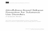 Mindfulness-Based Relapse Prevention for Substance · PDF fileMindfulness-Based Relapse Prevention for Substance Use Disorders A Systematic Review Sean Grant, Susanne Hempel, Benjamin