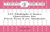 333 Multiple-Choice Questions for First-Year Law · PDF fileAttorney at Law 333 Multiple-Choice Questions for First ... Multiple-Choice Questions for First-Year Law ... the first contract.