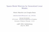 Sparse Model Matrices for Generalized Linear Models Model Matrices for Generalized Linear Models Martin Maechler and Douglas Bates ... (lm), generalized linear models (glm), nonlinear