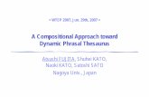 A Compositional Approach toward Dynamic Phrasal Thesaurusparaphrasing.org/~fujita/publications/mine/fujita-WTEP2007-slides.pdf · Phrasal Thesaurus A mechanism for directly computing