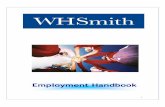 Employment Handbook2009 Stores - WHSmith PLC Employment Handbook-Stores.pdfEmployees Who Leave Without Working All or Part of Their Notice ... 24. HEALTH AND SAFETY 25 ... less than