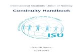 International Students’ Union of Norway -isu-norway.no/file/2014/06/ISU-Continuity-Handbook... · Web viewInternational Students’ Union of Norway Continuity Handbook - Branch