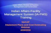Indian Affairs-Facility Management System (IA-FMS) · PDF fileIndian Affairs-Facility Management System (IA-FMS) Training ... •Sending deficiencies to IA-FMS (Maximo) ... o Equipment/Tool