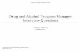 Drug and Alcohol Program Manager Interview … Question Regulation Drug and Alcohol Program Manager Interview Questions Revised: July, 2011 Page 3 7 Do you utilize volunteers …