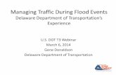 Managing Traffic During Flood Events - US · PDF file• Toll Plaza Modified Operations Plan ... DelDOT Internal Conference Calls ... Portable Control, Monitoring,
