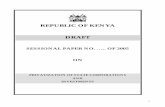 REPUBLIC OF KENYA DRAFT - World Banksiteresources.worldbank.org/INTKENYA/Resources/sp_Privatization.pdf · republic of kenya draft sessional paper no. ….. of 2005 on privatization