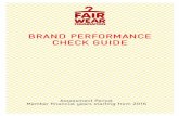 BRAND PERFORMANCE CHECK GUIDE - Fair Wear · PDF fileBRAND PERFORMANCE CHECK GUIDE ... in the development of this guide. ... and resources are committed towards the implementation