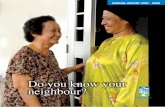 Do you know your neighbour? - btptc.org.sg · PDF fileDo you know your neighbour? ... Dr Ng Eng Hen Minister for ... Jennifer Wong Kwai Fong Abdul Rahman Mohamed AmarSingh s/o Soun
