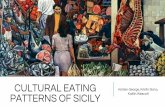 PATTERNS OF SICILY Kaitlin Wescott CULTURAL Durum wheat, olive oil, honey, cheese, fruits, vegetables • Classical ruins remain throughout the island Valley of the Temples, Agrigento,