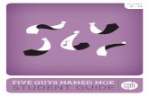 five guys named moe student guide - Cleveland Play · PDF filemade-for-T.V. films like Camp Rock. 4 9 19 ... who can do something with the script that ... five guys named moe student