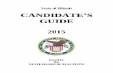 State of Illi nois CA CANNDIDAATTE’S GU · PDF filePREFACE This Candidate’s Guide for 2015 has been prepared to provide information for candidates seeking office at the local level