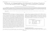 Effects of Vegetable Oil Based Cutting Fluid in Turning ... · PDF fileEffects of Vegetable Oil Based Cutting Fluid in ... which a cutting tool, ... applying cutting fluids during