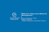 Effective Classroom Behavior Management - New York · PDF fileEffective Classroom Behavior Management Dave Anderson, ... Elements of a CBT Approach ... Meant to be effective for 84%