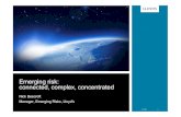 Emerging risk: connected, complex, concentrated Risk - Nick Beecroft… · Emerging risk: connected, complex, concentrated Nick Beecroft Manager, Emerging Risks, Lloyd’s ... Volkswagen