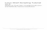 Linux Shell Scripting Tutorial v2old.sebug.net/paper/os/linux/Linux Shell Scripting...Contents Articles Linux Shell Scripting Tutorial - A Beginner's handbook:About 1 Chapter 1: Quick