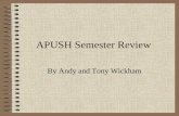 APUSH Semester Review - HomeworkHelpForYou - …homeworkhelpforyou.webs.com/APUSH Semester Review.pdf–Best-selling pamphlet –It’s only common sense to rebel against “the Royal