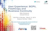 User Experience: BCPii, FlashCopy and Business Continuity · PDF fileUser Experience: BCPii, FlashCopy and Business Continuity ... z/OS* z/VM* zSeries* ... •Control-M – z/OS and