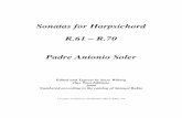 Sonatas for Harpsichord R.61 – R.70 Padre Antonio Solerfiles.sheetmusicarchive.net/compositions_i/Soler-Sonata… ·  · 2012-10-05Table of Contents Sonata No. 61 in C major.....