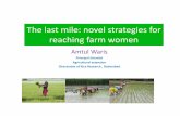 The last mile: novel strategies for reaching farm women seed bank Community Seed Banks (CSBs) are places of storage where indigenous seedvarietiesareconservedandmanagedbycommunitymembers.