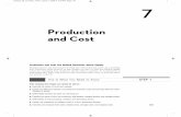 Production and Cost - Macmillan · PDF fileProduction and Cost Are Behind ... Explain the importance of marginal costs in a firm’s production ... profit maximization is the typical