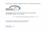 Categorical Aid Personnel System User’s · PDF fileCategorical Aid Personnel System (CAPS) ... Adding Job Positions ... //online.ksde.org/authentication/login.aspx as a district