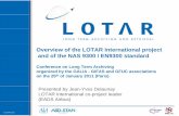 Overview of the LOTAR International project and of … of the LOTAR International project and of the NAS 9300 / EN9300 standard ... (Open Archive Information Model) ... Gulfstream