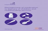 Management of medication in daycare of children and ... service... · Management of medication in daycare of children and childminding services . ... conditions which require emergency
