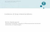 Incidence of drug related problems - ku · PDF fileDisposition • Drug related problems – definition and classifications • Incidence of drug related problems • Examples: different