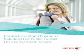 Contactless Open Payment Solutions For Public Transit Fast ... · PDF fileContactless Open Payment Solutions For Public Transit Fast, convenient, secure
