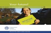 Your future? - Universiteit Leidenmedia.leidenuniv.nl/legacy/brochure-your-future-discover...Barbara Sumer Internship Co-ordinator Loes Nordlohne Careers Adviser Karin Aalderink Internship