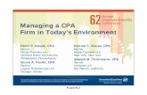 Managing a CPA Firm in Today’s Environment - IFEBP · PDF fileManaging a CPA Firm in Today’s Environment Peter F. Novak, CPA Partner ... • Admin to total ratio 3 $&&7 A New Perspective?