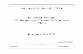 Maine-Endwell CSD District Wide: Emergency/Crisis Response ... Crisis ManagmentUPdate... · District Wide: Emergency/Crisis Response Plan Project SAVE ... Principal Senior High ...
