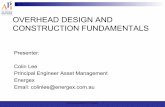 OVERHEAD DESIGN AND CONSTRUCTION …eeaust.com.au/images/stories/virtuemart/category/...API Residential 2016 Program TOPICS TO COVER •AS/NZS7000 Overhead Line Design Standard •Overhead