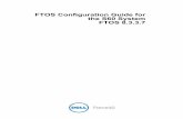 FTOS Configuration Guide for the S60 System FTOS 8.3.3 · PDF filecustomers to deploy custom monitoring and management tools native on S60 network switches using Perl and Python scripting