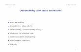 Observability and state estimation - Stanford Universityee263.stanford.edu/lectures/observ.pdfObservability and state estimation I state estimation I discrete-time observability I