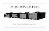 ARC INVERTER - Specialised Welding ARC Inverter Instruction Manual Main Parameters ARC120 ARC140 DV ARC160 ARC200B Fuse Rating 13 amp 110 volt 15 amps 240 volt 13 amps 16 amps 20 amps