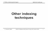 Other indexingjrg/317/SLIDES/17Otherindexing...Subtypes of B*Tree index Index organized table Index organized table is a relational table stored in a index structure; index key is