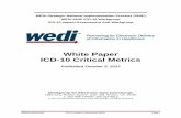 White Paper ICD-10 Critical Metrics - · PDF fileWhite Paper ICD-10 Critical Metrics ... 2012 Workgroup for Electronic Data Interchange 1984 Isaac Newton Square ... 10 D. Expanded