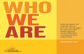 WHO WE ARE - The Center for Popular Democracy id... · POPULAR DEMOCRACY THE CENTER FOR WHO WE ARE WE ARE Municipal ID cards as a local strategy to promote belonging and shared community